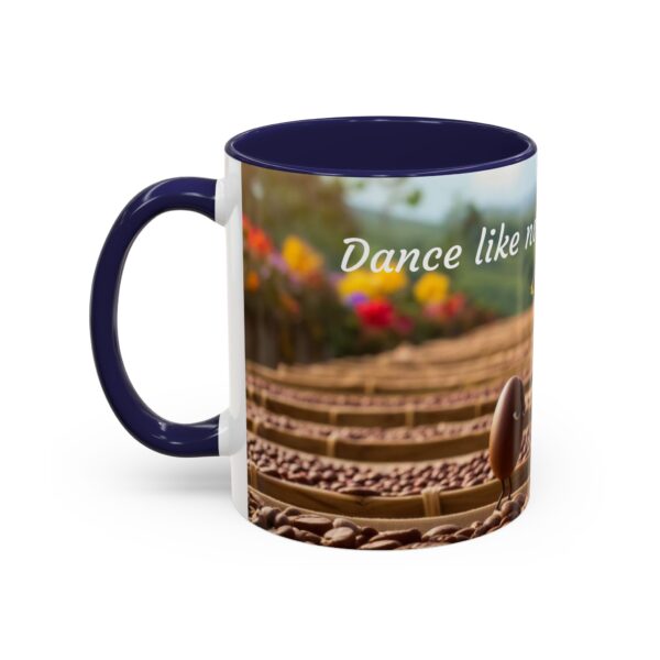 Funny Coffee Mug - "Dance Like Nobody's Watching" - Perfect Gift for Coffee Lovers, Kitchen Decor, Birthday, Housewarming, Humor - Image 13